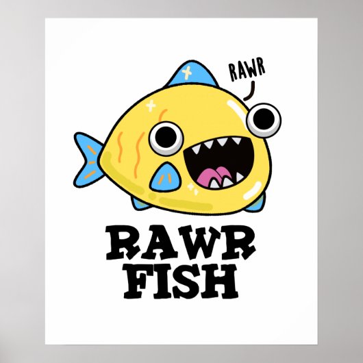 Rawr Fish Funny Animal Pub Poster (Vorne)