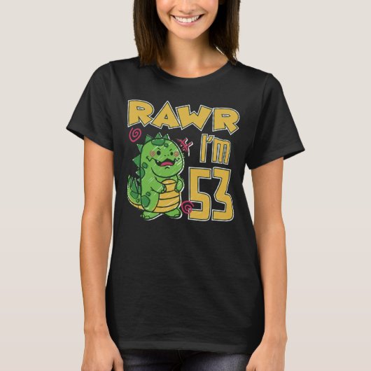 Rawr I bin 53 T-Shirt (Vorderseite)