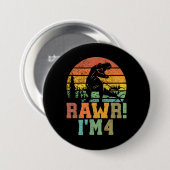 Rawr Im 4 Dinosaur T Rex 4 Jahre alt Button (Vorne & Hinten)