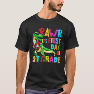 Rawr ist der erste Tag der 1. Klasse Dinosaurier z T-Shirt