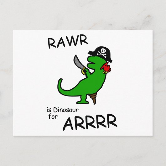 RAWR ist Dinosaurier für ARRR (Pirate Dinosaurier) Postkarte (Vorderseite)