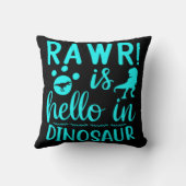 Rawr! Ist Hello in Dinosaur Kissen (Rückseite)