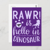 Rawr! Ist Hello in Dinosaur Postcard Postkarte (Vorne/Hinten)