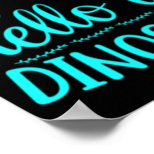 Rawr! Ist Hello in Dinosaur Poster (Ecke)