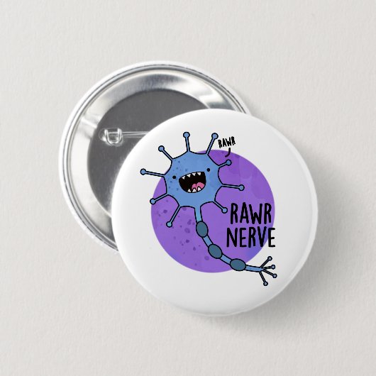 Rawr Nerve Funny Neuron Nerve Pun Button (Vorne & Hinten)