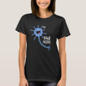 Rawr Nerve Funny Neuron Nerve Pun Dark BG T-Shirt (Vorderseite)