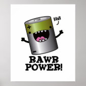 Rawr Power Funny Battery Pun Poster (Vorne)