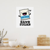 Rawr Sugar Funny Food Puff Poster (Küche)