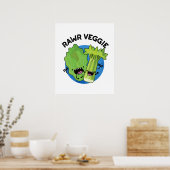 Rawr Veggie Funny Food Pub Poster (Küche)