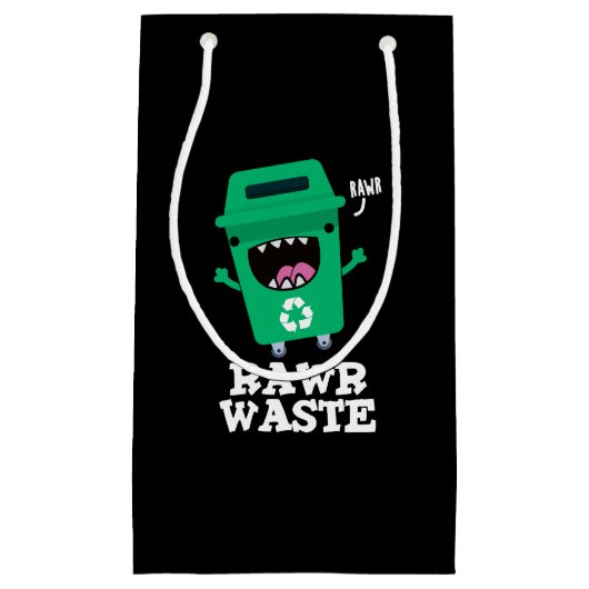 Rawr Waste Funny Garbage Trash Pun Dark BG Kleine Geschenktüte (Vorderseite)