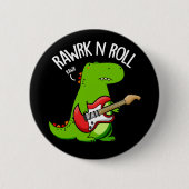 Rawrk and Roll Funny Rocker Dinosaur Pun Dark BG Button (Vorderseite)