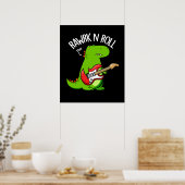 Rawrk and Roll Funny Rocker Dinosaur Pun Dark BG Poster (Küche)