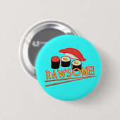 Rawsome! Button (Vorne & Hinten)