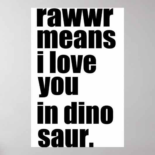 rawwr bedeutet in der Liebe Sie in Dinosaurier Poster (Vorne)