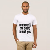 RAWWRRR!!!! ich werde Sie essen T-Shirt (Vorne ganz)