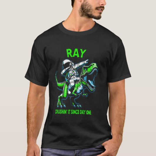 Ray Crushin' It Since Day One Astronaut Dinosaur C T-Shirt (Vorderseite)