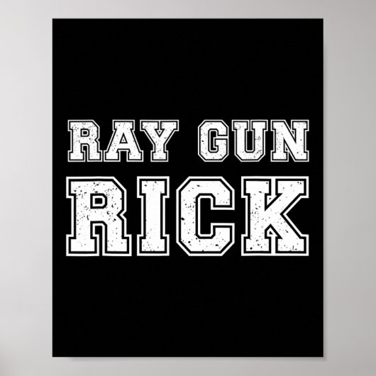 Ray Gun Rick Funny Meme For Gamers  Poster (Vorne)