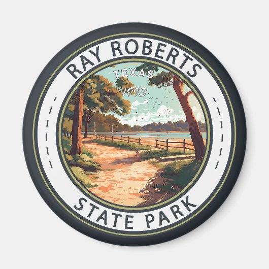 Ray Roberts Staat Park Texas Abzeichen Magnet (Vorne)