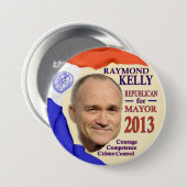 Raymond Kelly für NYC Bürgermeister 2013 Button (Vorne & Hinten)