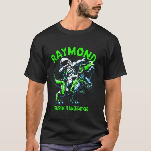 Raymond zerquetscht es seit Tag Eins Astronaut Din T-Shirt (Vorderseite)