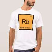 Rb - Rock Bottom Funny Chemical Element Symbol T T-Shirt (Vorderseite)
