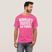 Rb Singer World's okay Funny T-Shirt (Vorne ganz)
