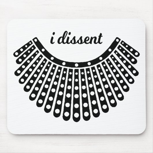 RBG Collar, Ruth Bader Ginsburg, I Dissent Mousepad (Vorne)