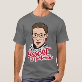 RBG: Dissent ist patriotisch T-Shirt
