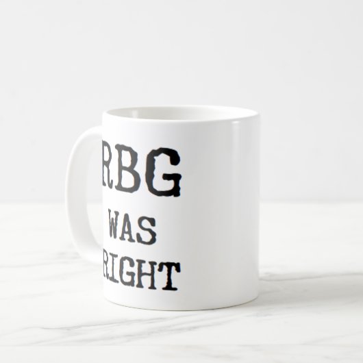 Rbg hatte recht kaffeetasse (Vorderseite Links)