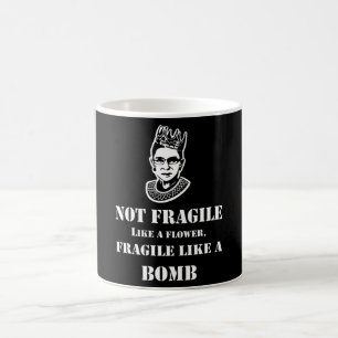 RBG Kunst zerbrechlich wie eine Bombe Feminist Ill Kaffeetasse