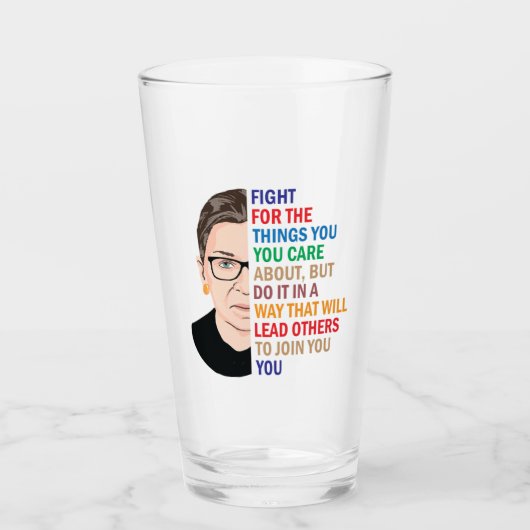 Rbg Quotes, Kämpfe um die Dinge, die dir wichtig s Glas (Vorderseite)