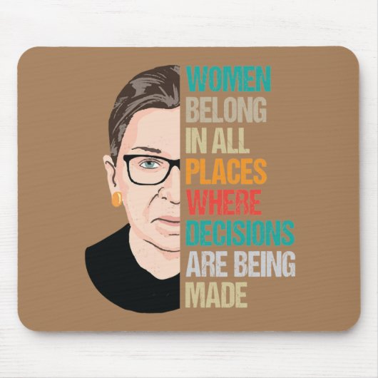 RBG, RBG-Zitat, Frauen gehören in alle Bereiche Mousepad (Vorne)