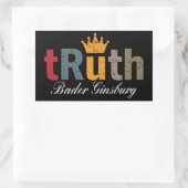 RBG - Ruth Bader Ginsburg Truth Crown Rechteckiger Aufkleber (Tasche)