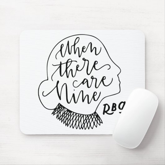 RBG, Ruth Bader Ginsburg, wenn es neun gibt Mousepad (Mit Mouse)
