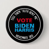 RBG Ruth SENT Me BIDEN HARRIS 2020 Button (Vorderseite)