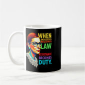 Rbg, wenn Ungerechtigkeit Rechtswiderstand wird Kaffeetasse (Links)