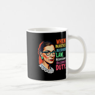 Rbg, wenn Ungerechtigkeit Rechtswiderstand wird Kaffeetasse