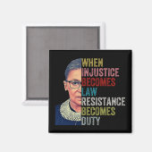 Rbg, wenn Ungerechtigkeit Rechtswiderstand wird Magnet (Vorderseite/Rückseite)