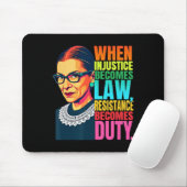Rbg, wenn Ungerechtigkeit Rechtswiderstand wird Mousepad (Mit Mouse)