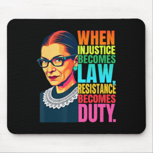 Rbg, wenn Ungerechtigkeit Rechtswiderstand wird Mousepad