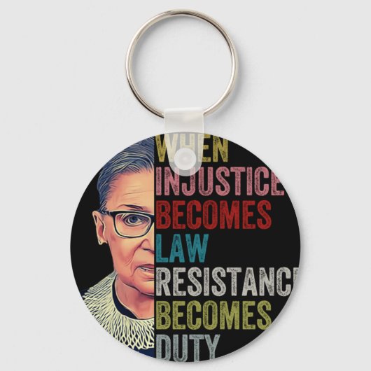 Rbg, wenn Ungerechtigkeit Rechtswiderstand wird Schlüsselanhänger (Vorderseite)