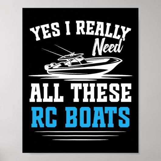 Rc Captain Remote Control Boat Cruise Need All Rc  Poster (Vorne)