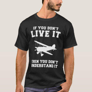 Rc Fliegen, wenn Sie es nicht leben, dann nicht Un T-Shirt