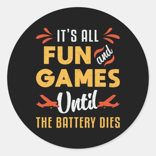 RC Flugzeug Es ist Spaß und Spiele Pilot Funny RC Runder Aufkleber (Vorderseite)