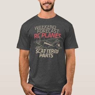 RC Flugzeug Gift Weekend Prognose RC Pilotmodell T-Shirt