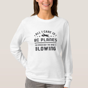 RC-Flugzeug Luftfahrt Pilot Alles, was ich kümmert T-Shirt