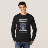RC-Pilot-Wochenendvorhersage RC-Flugzeug Flugzeug T-Shirt (Vorne ganz)