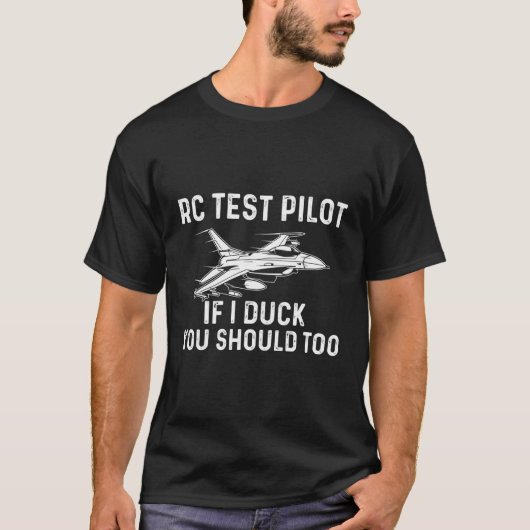 RC-Testpilot, wenn ich zum Entbeinen komme, sollte T-Shirt (Vorderseite)