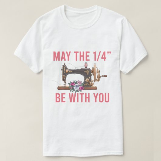 RD May the 1 4 mit You Shirt, Quilting Shirt (Design vorne)