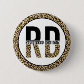 RD Registriert Dietitian Cheetah Print RD Geschenk Button (Vorderseite)